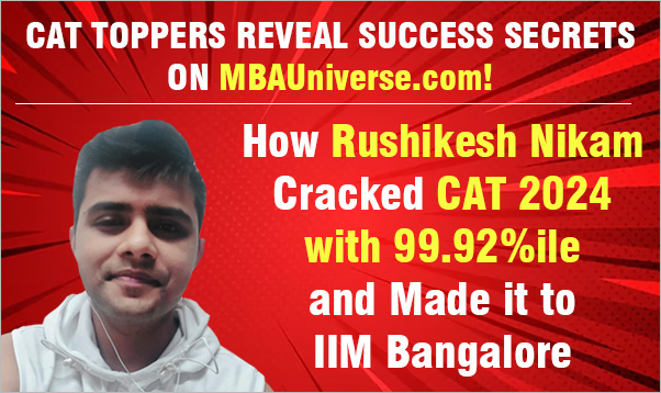 How Rushikesh Nikam Cracked CAT 2024 with 99.92%ile and made it to IIM Bangalore!