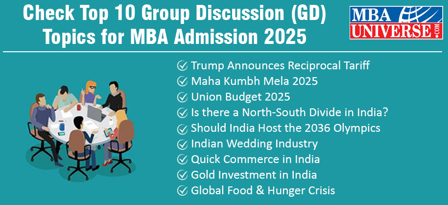 GD Topics: Read 200+ Latest Topics with Answers for MBA Admission