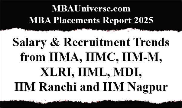 MBA Placements Report 2025: IIMA, IIMC, IIM-M, XLRI, IIML, MDI, IIM Ranchi, IIM Nagpur Complete Placements